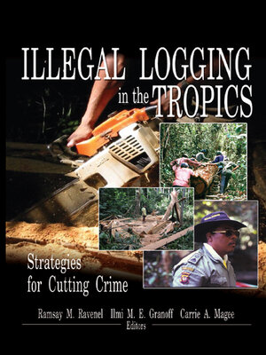 cover image of Illegal Logging in the Tropics